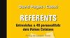 REFERENTS ENTREVISTES A 40 PERSONALITATS DELS PAÏSOS CATALANS