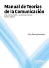 MANUAL DE TEORÍAS DE LA COMUNICACIÓN.