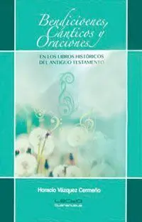 Bendiciones, Cánticos y Oraciones