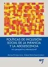 PolãTicas de InclusiãN Social de la Infancia y la Adolescencia: una Perspectiva