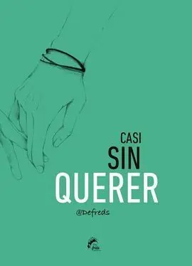 Casi sin Querer