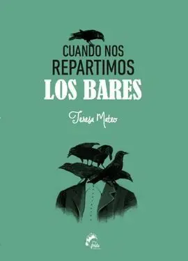 Cuando nos Repartimos los Bares