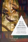 EL RIO DE UNA SOLA ORILLA