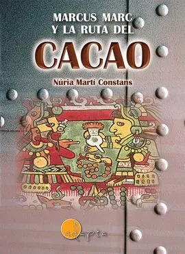 Marcus Marc y la Ruta del Cacao