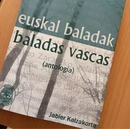 Euskal Baladak Baladas Vascas Antologia