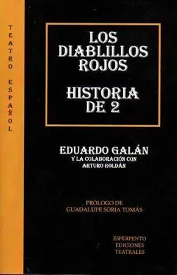 Los Diablillos Rojos - Historia de 2