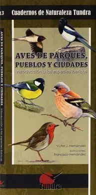 Aves de Parques Pueblos y Ciudades