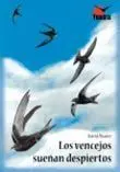 Los Vencejos Sueñan Despiertos