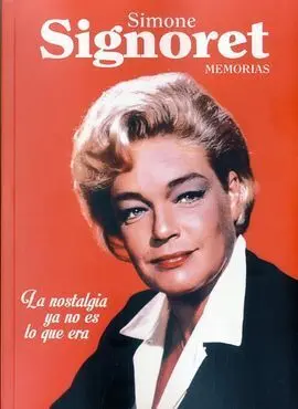 Simone Signoret. Memorias