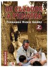 DE CAZADOR A PEDIATRA