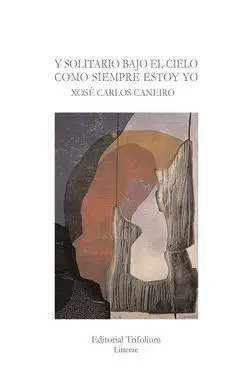 Y Solitario Bajo el Cielo Como Siempre