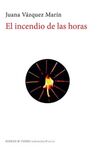 EL INCENDIO DE LAS HORAS