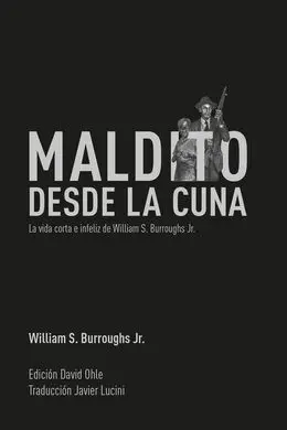 Maldito Desde la Cuna
