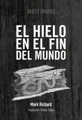 El Hielo en el Fin del Mundo