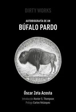 Autobiografía de un Búfalo Pardo