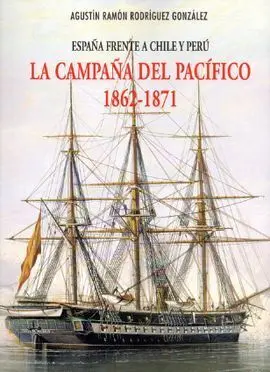 La Campaña del Pacifico 1862/1871