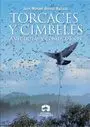 Torcaces y Cimbeles