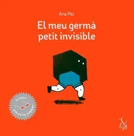 El Meu Germà Petit Invisible