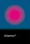 (H) Amor 2