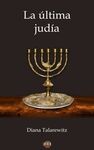 LA ÚLTIMA JUDÍA