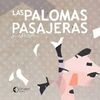 LAS PALOMAS PASAJERAS