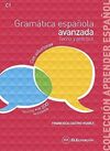 GRAMÁTICA ESPAÑOLA AVANZADA. TEORÍA Y PRÁCTICA