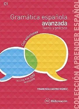 Gramática Española Avanzada. Teoría y Práctica