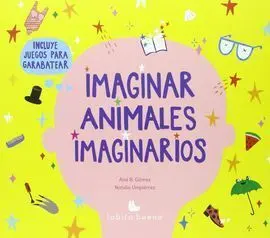 Imaginar Animales Imaginarios