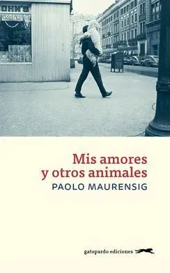 Mis Amores y Otros Animales