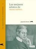 Los Mejores Relatos de Frank Norris