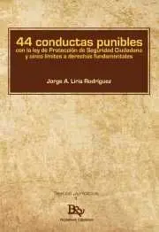 44 Conductas Punibles con la Ley de Protección de la Seguridad Ciudadana y Cinco