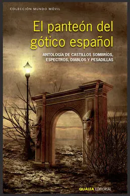 El Panteón del Gótico Español
