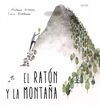 EL RATON Y LA MONTAÑA