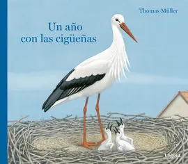 Un Año con las Cigueñas