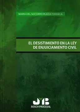 El Desistimiento en la Ley de Enjuiciamiento Civil