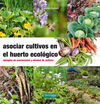 ASOCIAR CULTIVOS EN EL HUERTO ECOLÓGICO