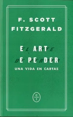 El Arte de Perder. Una Vida en Cartas