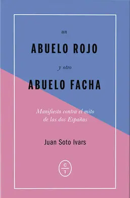 Un Abuelo Rojo y Otro Facha
