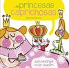 LAS PRINCESAS CAPRICHOSAS