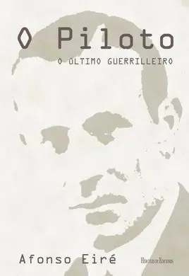 O Piloto. El Último Guerrillero