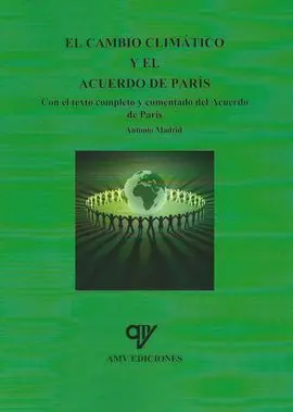 El Cambio Climático y el Acuerdo de París