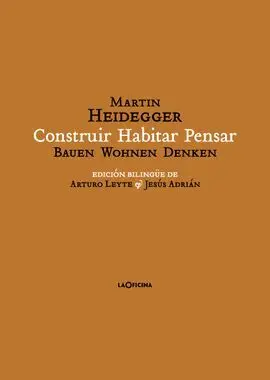 Construir Habitar Pensar