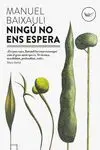 Ningú no Ens Espera