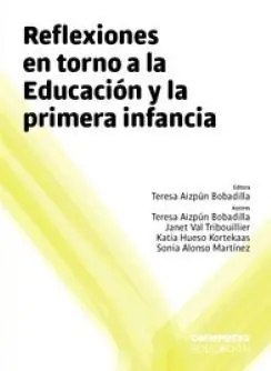 Reflexiones en Torno a la Educación y la Primera Infancia