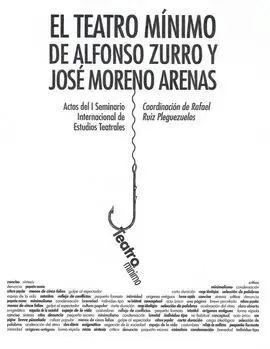 El Teatro Mínimo de Alfonso Zurro y José Moreno Arenas