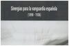 SINERGIAS PARA LA VANGUARDIA ESPAÑOLA (1898 - 1936)