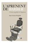 L'APRENENT DE BARBER