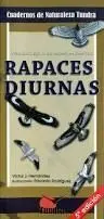Rapaces Diurnas. Introduccion a las Especies Ibéricas