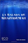 LA BALADA DE BRAZODEMAR