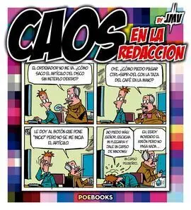 Caos en la Redacción